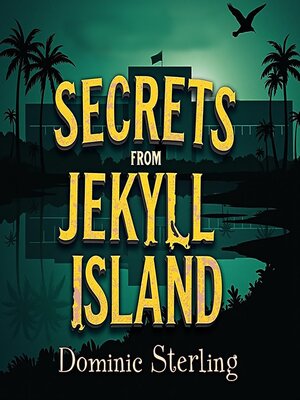 cover image of Secrets from Jekyll Island
